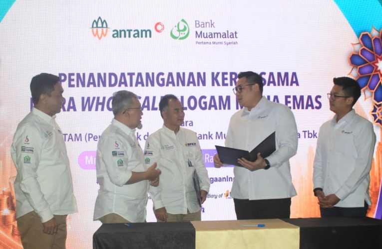 Jalin Kerja Sama Dalam Distribusi Logam Mulia, ANTAM Gandeng Bank Muamalat